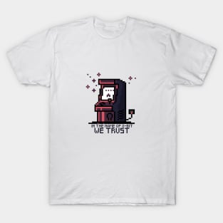 In The Name of 8-bit We Trust T-Shirt